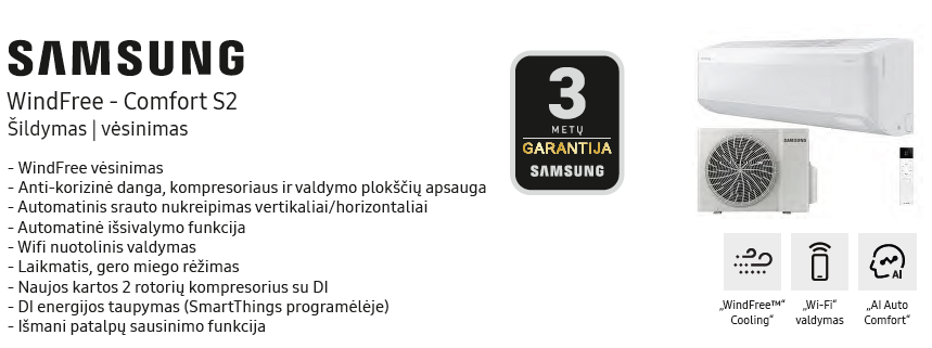 SAMSUNG SIENINIS BEVĖJIS Windfree™ Comfort S2 (buv. Arise), 5.0/6.0 kW oro kondicionieriaus komplektas Karšti Vėjai SAMSUNG SIENINIS BEVĖJIS Windfree™ Comfort S2 (buv. Arise), 5.0/6.0 kW oro kondicionieriaus komplektas samsung comfort s2 split funkcijos